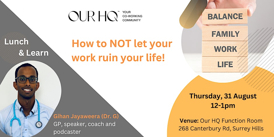 How To NOT let your work ruin your life! How To NOT let your work ruin your life!
