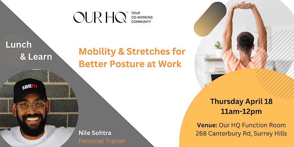 Mobility & Stretches for Better Posture at Work with Nile Sohtra Mobility & Stretches for Better Posture at Work with Nile Sohtra